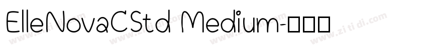 ElleNovaCStd Medium字体转换